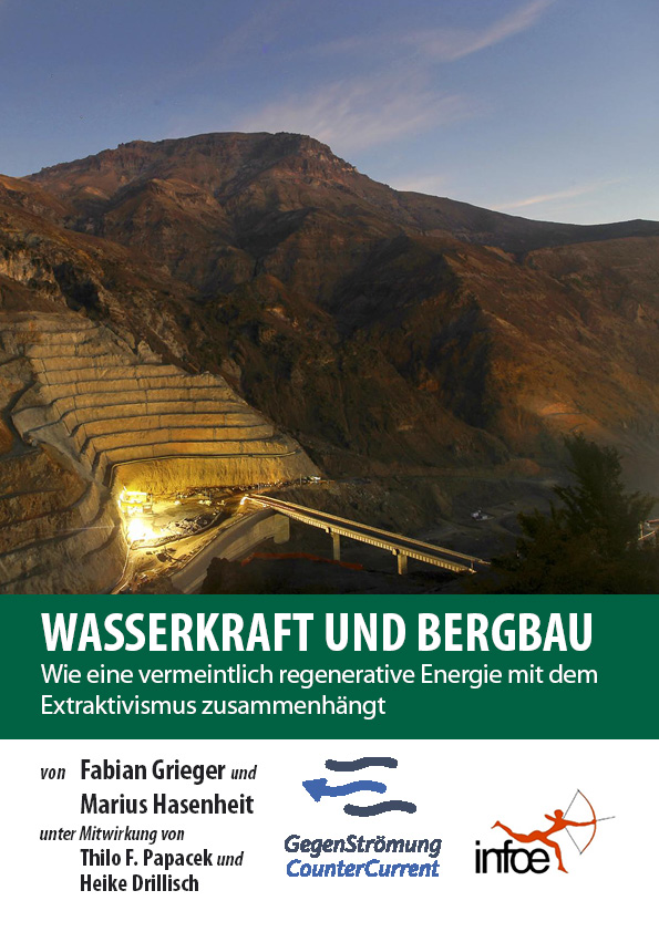 Broschüre: Wasserkraft und Bergbau – Wie eine vermeintlich regenerative Energie mit dem Extraktivismus zusammenhängt